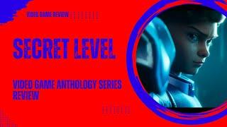 Secret Level Series Review. Games' Secret World