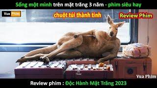 Kẹt Lại Trên Mặt Trăng Cùng Ẻm Chuột Túi - Review phim Độc Hành Mặt Trăng