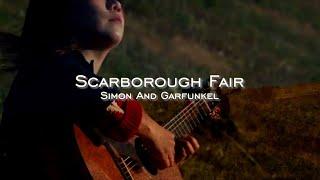 Scarborough Fair - Simon And Garfunkel / 스카브로우의 추억