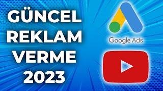 Youtube Sıfırdan Reklam Verme / Video İzlenmelerinizi Arttırma ( Google Ads Reklam Verme )