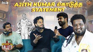 சூப்பர் ஸ்டாரை பற்றி AJITH KUMAR கொடுத்த STATEMENT  | SUPER STARKKU SALUTE  | PODCAST