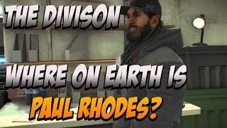 Tom Clancy's The Divison - Where Is Paul Rhodes? Location With Commentary