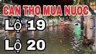 CẦN THƠ MÙA NƯỚC, TỪ LÔ 20 VỀ LỘ 19 TP CẦN THƠngày 18-10-2024cần thơ ký sự