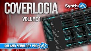 COVERLOGIA Vol.1 SOUND LIBRARY (18 new sounds) | ROLAND ZENOLOGY PRO / FANTOM/EX/0 / JUNO X / GAIA 2