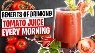 12 Benefits Of Drinking Tomato Juice Every Morning | Tomato Juice Benefits