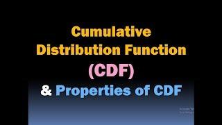 Cumulative Distribution Function (CDF) and Properties of CDF/ Random Variables and Sample Space