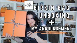 HERMÈS BIRKIN BAG UNBOXING + MY ANNOUNCEMENT | Jerusha Couture