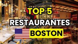  TOP 5 Restaurantes en Boston (Massachusetts, USA)