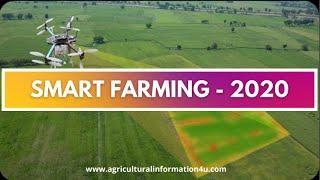 Smart Agriculture Farming Methods in India 2020 - Modern Agricultural Technology in India