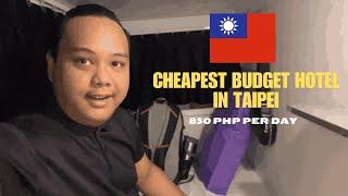 TAIWAN BUDGET HOTEL near TAIPEI MAIN STATION & XIMENDING (850PHP/day) + Modern Toilet Experience! 