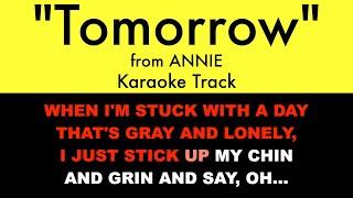 "Tomorrow" from Annie - Karaoke Track with Lyrics on Screen