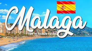 TOP 15 Things To Do In Malaga  Travel Guide