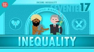 Income and Wealth Inequality: Crash Course Economics #17