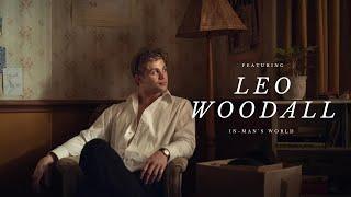 (Man’s World) Ft. Leo Woodall