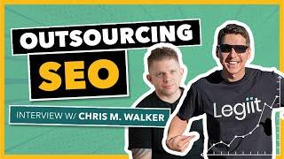 Outsourcing SEO Services to a Freelance Marketplace (Interview w/ Founder of Legiit)