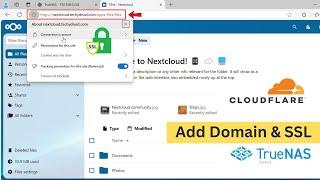 Add a Domain and SSL in NextCloud on TrueNAS Scale [Cloudflare]