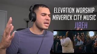 Elevation Worship & Maverick City - Jireh (REACTION!!)