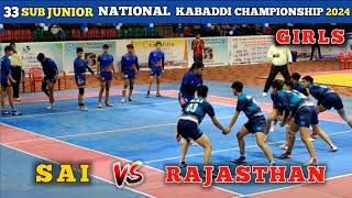 sai vs Rajasthan sub junior National kabaddi match | 33 sub junior national girls Kabaddi match  |