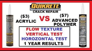 QUIKRETE Crack Repair - Acrylic VS Advanced Polymer - Vertical & Horizontal Test - 1 Year Results!