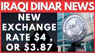 Wow DINAR Exchange Rate $4 or $3.87 – RV Date Coming Soon: 2024  Iraqi dinar news today / RV NEWS