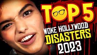 Top 5 Woke Hollywood DISASTERS of 2023