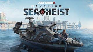 Just Cause™ 3: Bavarium Sea Heist ► Прохождение #4