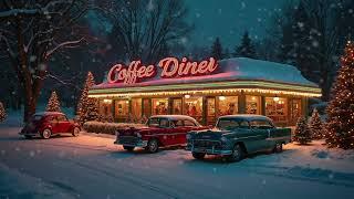 1950's Coffee Diner Christmas Time: Classic Christmas Songs & Vintage Ambience ️