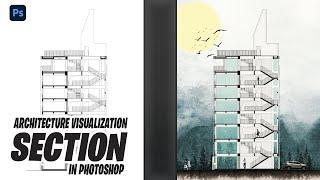 Architectural Section Rendering In Photoshop - Beginners' Level