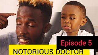 Junior The NOTORIOUS DOCTOR Episode 5