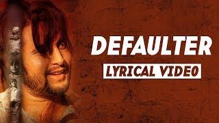 Defaulter  | R Nait & Gurlez Akhtar | Mista Baaz  | Jass Records