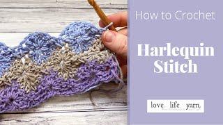 How to Crochet: Harlequin Stitch