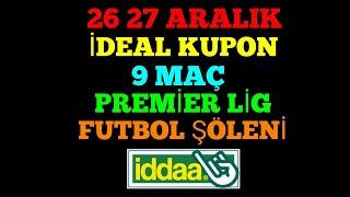 İDEAL KUPON ! G*T PREMİER LİG… 27 ARALIK 2024 PERŞEMBE İDDAA TAHMİBLERİ