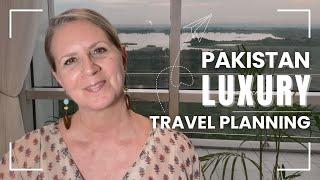 Pakistan Luxury Travel Planning with Angela Carson & Adventure Planners Pakistan