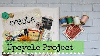 Upcycle Project! Completing my Challenge