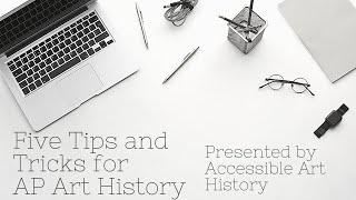 Five Tips and Tricks for AP Art History