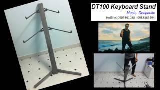 Chân đàn hai tầng DT100 - Introduce about the 2 floors DT100 KEYBOARD STANDAD