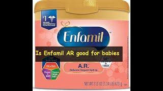 Is Enfamil AR good for babies