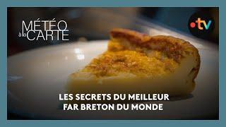 Tradition : les secrets du meilleur far breton du monde