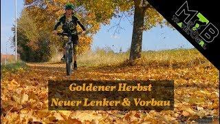 Goldener Herbst MTB Tour | Neuer Lenker/Vorbau | MTBTravelGirl