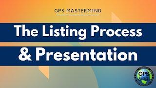 The Listing Process & Presentation