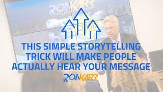 This Simple Storytelling Trick Will Make People Actually Hear Your Message