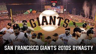 San Francisco Giants 2010s Dynasty | Baseball Dynasties