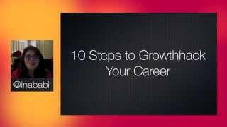 10 Steps to Growth hacking Your Career