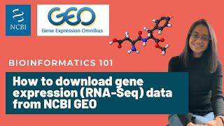 Bioinformatics 101 | How to download RNA-Seq data from NCBI GEO | Bioinformatics for beginners