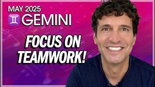 Gemini May 2025: Focus on Teamwork!
