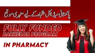 Fully Funded Bachelor's Programs | Bachelor's In Pharmacy | DSIC