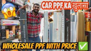 Cheapest Car PPF in Shop Karol bagh  Wholesale PPF With Price  KAROL BAGH MARKET