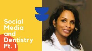 084: Social Media And Its Impact on Dentistry w/ Dr. Chithra Durgam Pt. 1