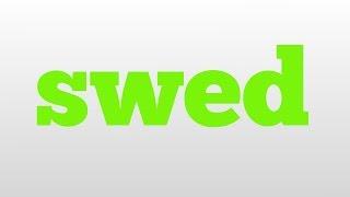 swed meaning and pronunciation