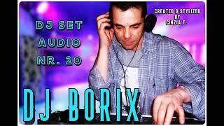 DJ BORIX@DJ SET AUDIO NR. 20 DEL 24-08-2024 - INEDITO - (Video by Cinzia T.)